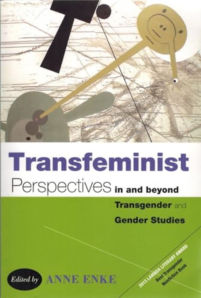 Transfeminist Perspectives in and beyond Transgender and Gender Studies
