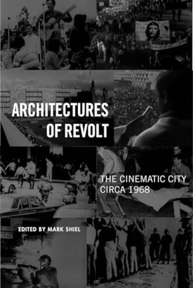 Architectures of Revolt – The Cinematic City Circa 1968