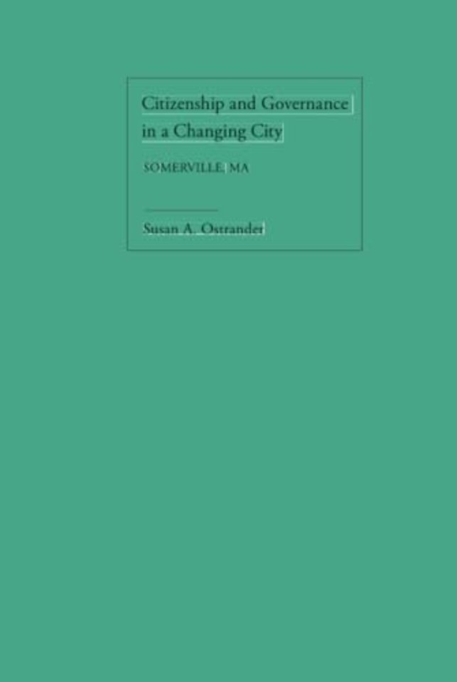 Citizenship and Governance in a Changing City – Somerville, MA