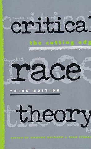 Critical Race Theory – The Cutting Edge