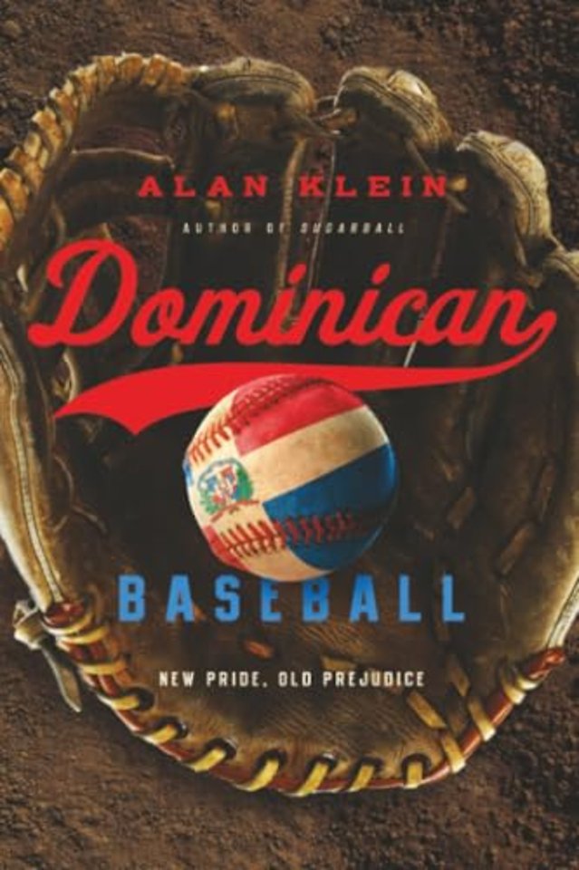 Dominican Baseball – New Pride, Old Prejudice