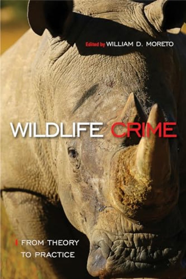 Wildlife Crime: from Theory to Practice – From Theory to Practice