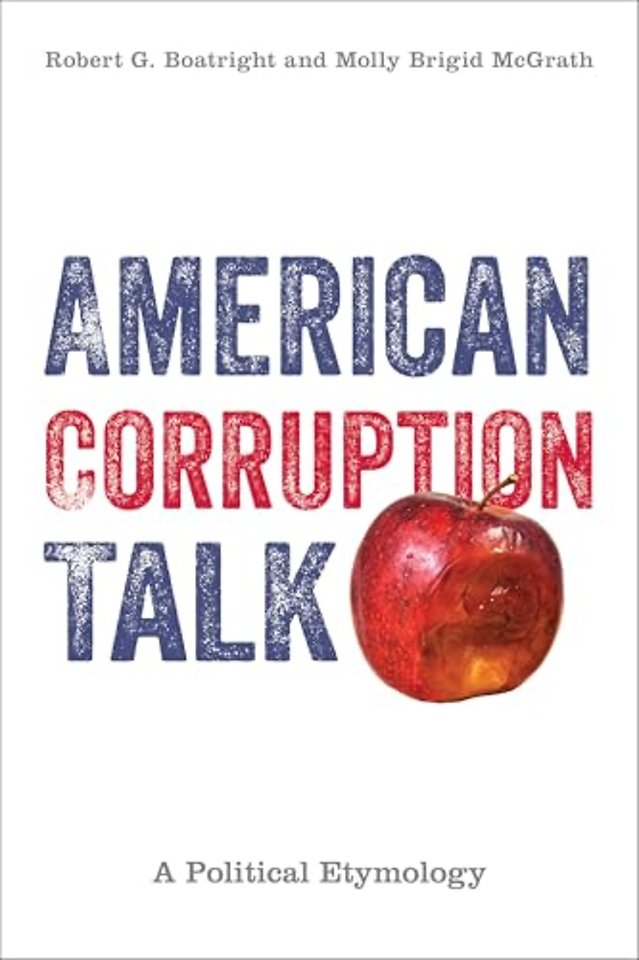 American Corruption Talk – A Political Etymology