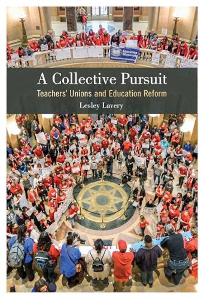 A Collective Pursuit – Teachers` Unions and Education Reform