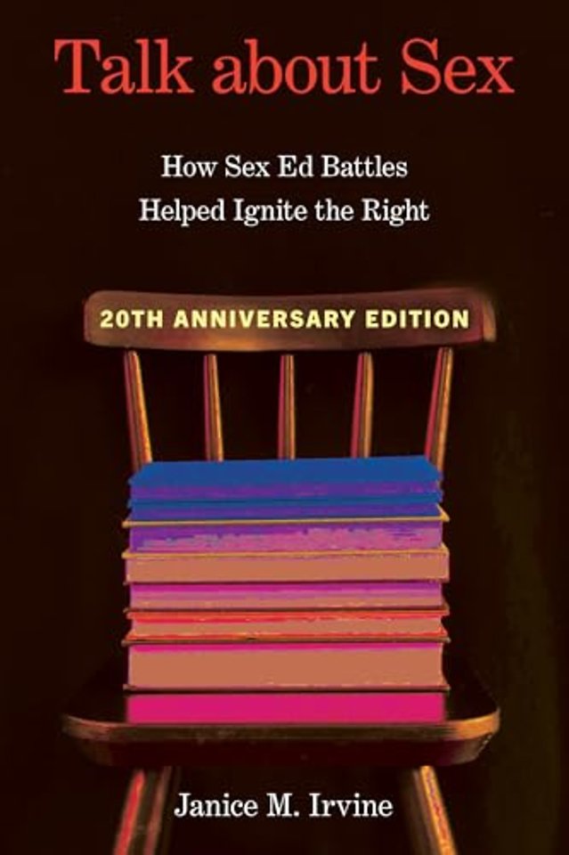 Talk About Sex – How Sex Ed Battles Helped Ignite the Right