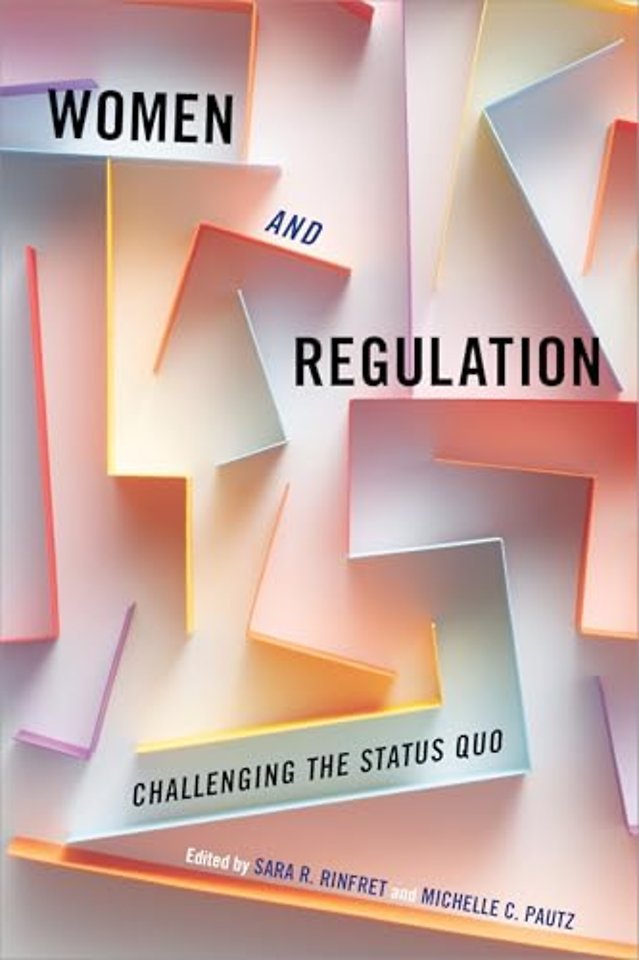 Women and Regulation – Challenging the Status Quo