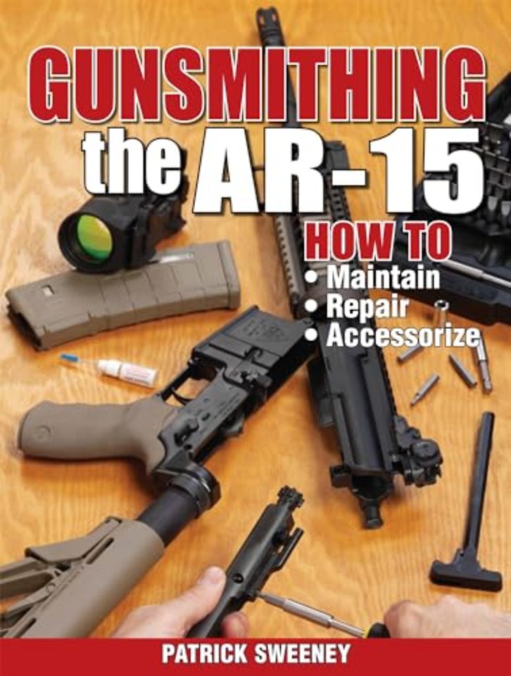 Gunsmithing - The AR-15