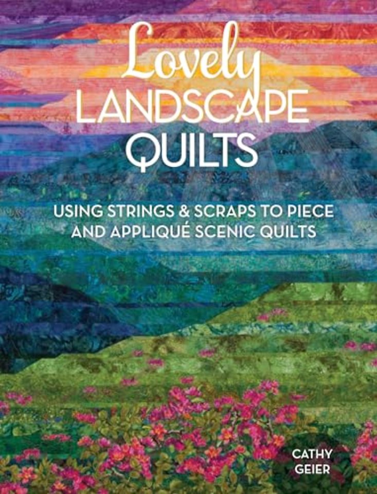 Lovely Landscape Quilts