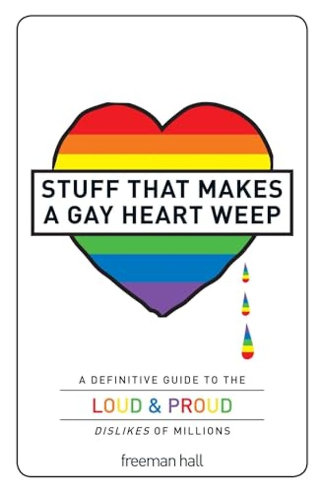 Stuff That Makes a Gay Heart Weep