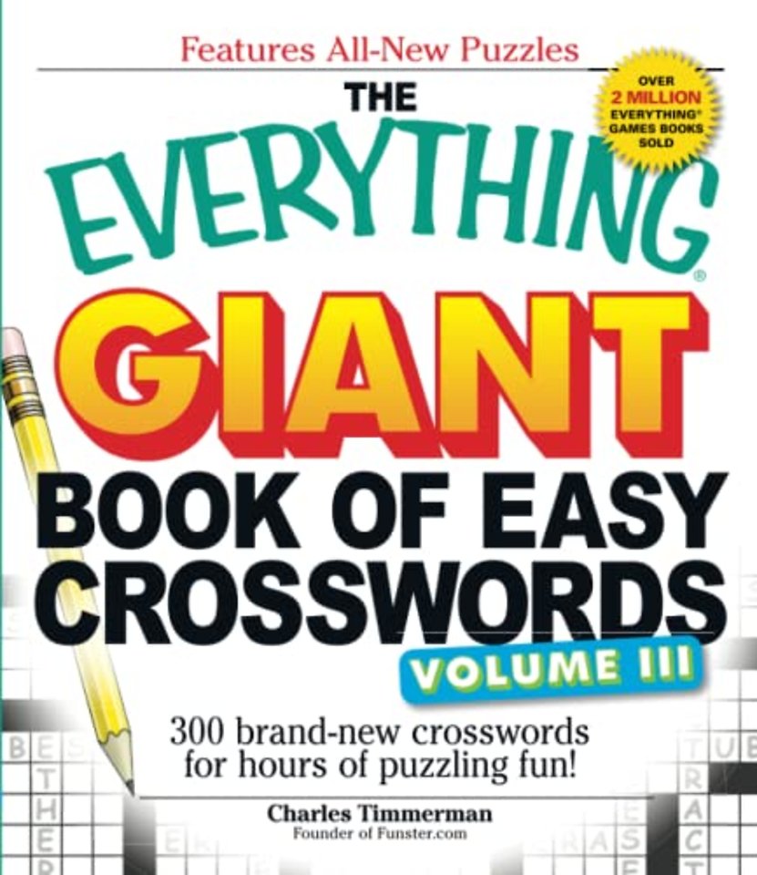 The Everything Giant Book of Easy Crosswords Volume 3