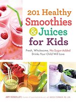 201 Healthy Smoothies en Juices for Kids