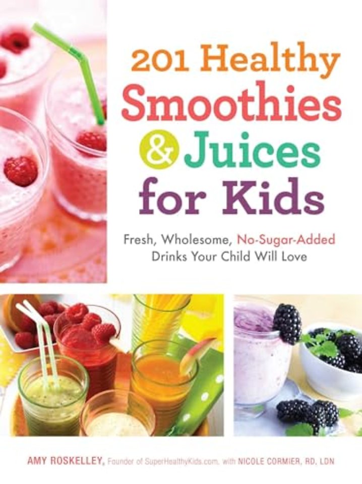201 Healthy Smoothies en Juices for Kids