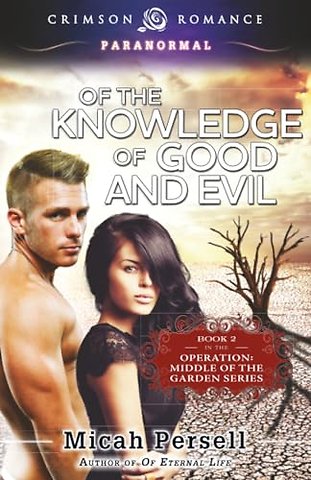Of the Knowledge of Good and Evil
