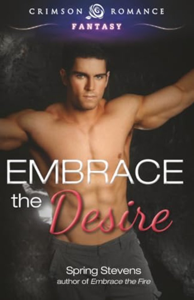 Embrace the Desire