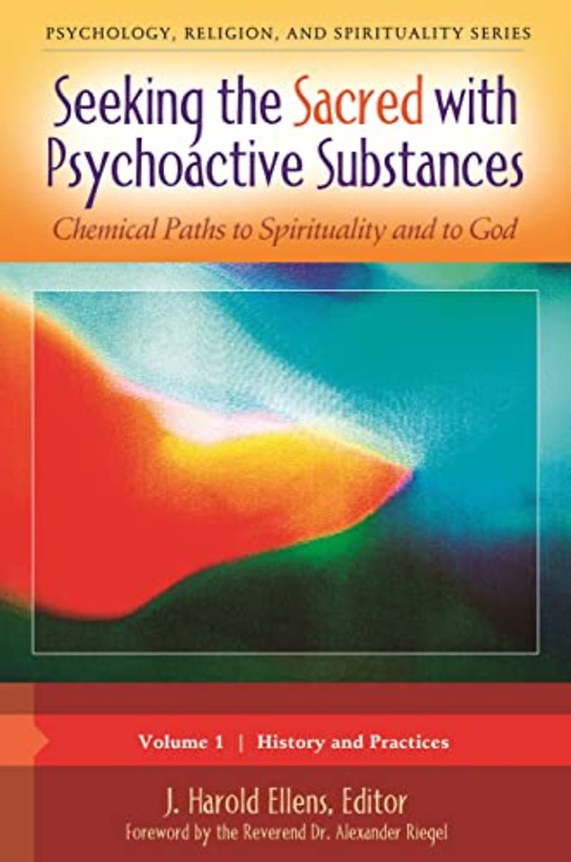 Seeking the Sacred with Psychoactive Substances