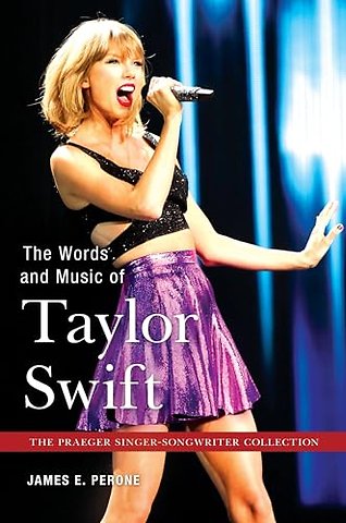 The Words and Music of Taylor Swift