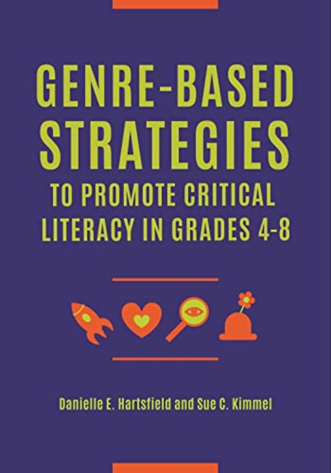 Genre-Based Strategies to Promote Critical Literacy in Grades 4–8