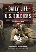 Daily Life of U.S. Soldiers - 3 volumes set