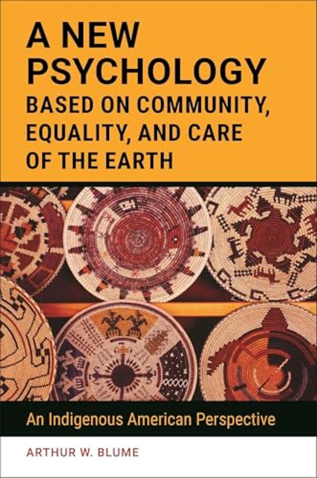 A New Psychology Based on Community, Equality, and Care of the Earth