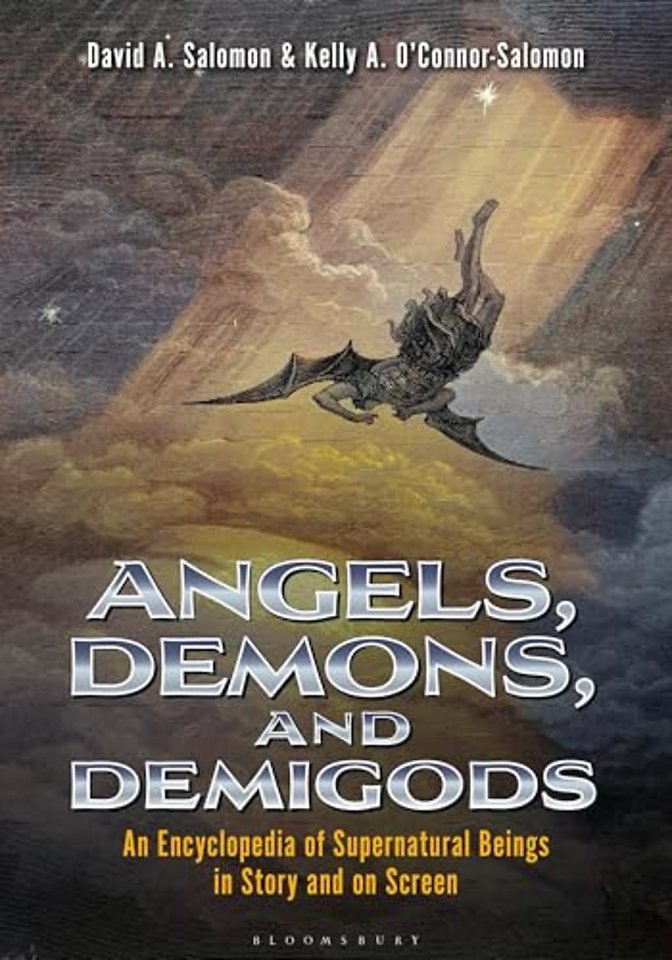 Angels, Demons, and Demigods