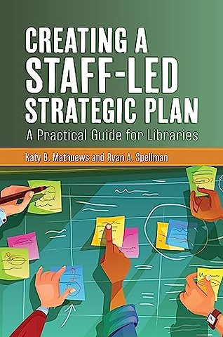 Creating a Staff-Led Strategic Plan