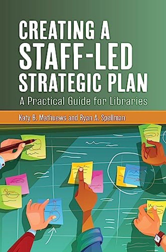 Creating a Staff-Led Strategic Plan