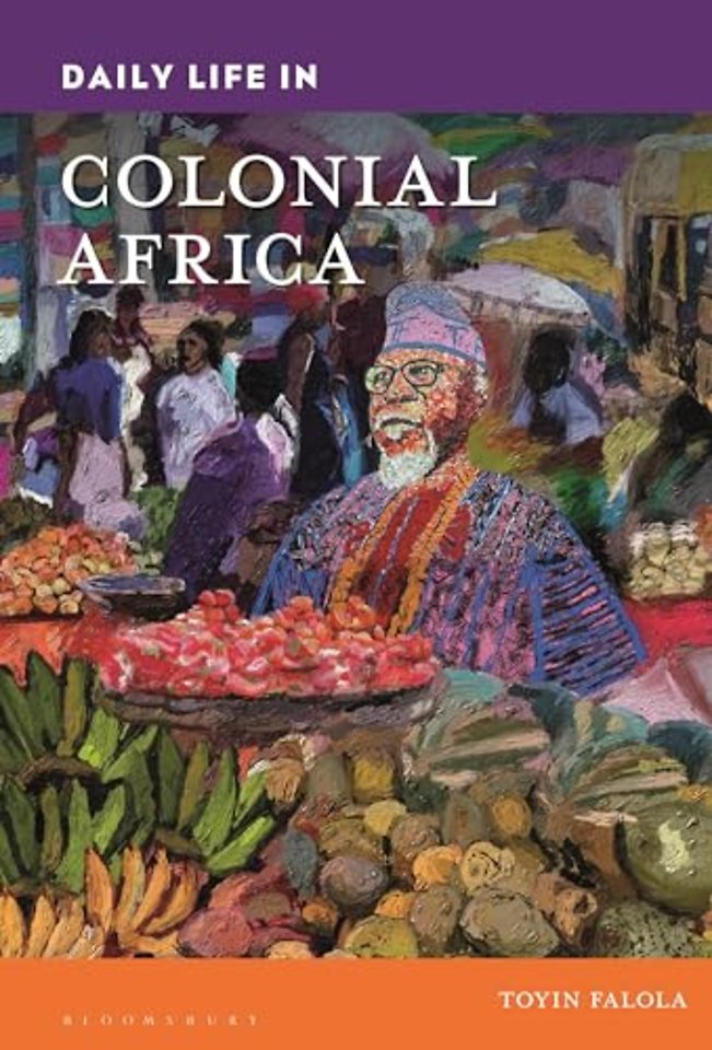 Daily Life in Colonial Africa