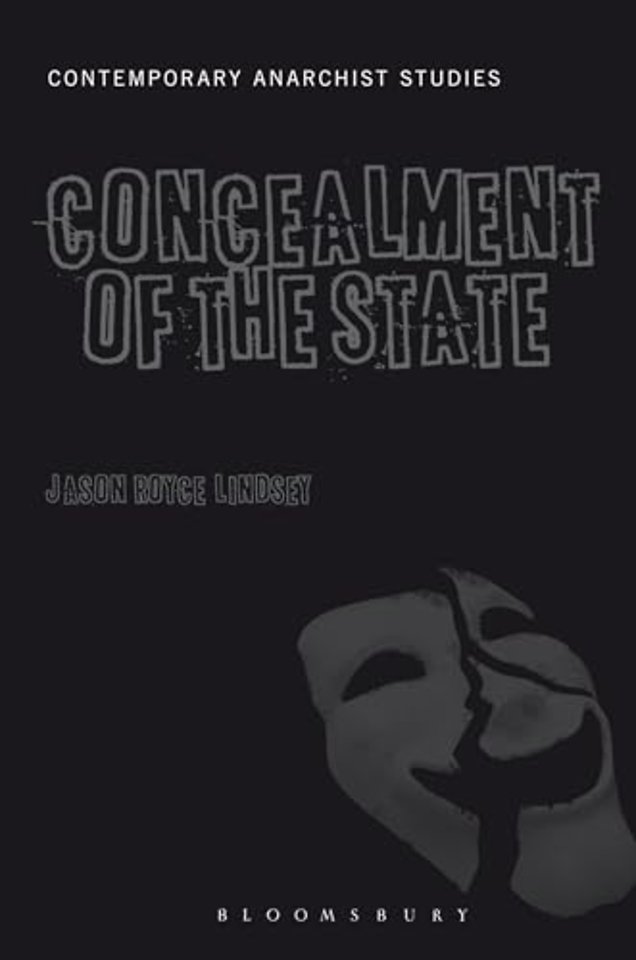 The Concealment of the State