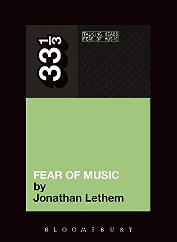 Talking Heads' Fear of Music