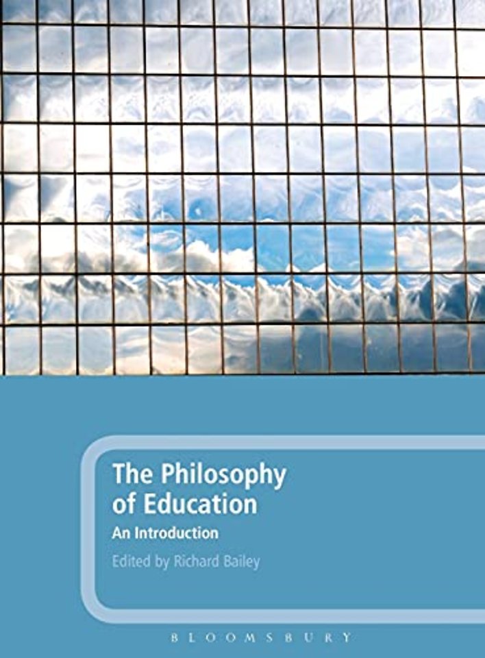 The Philosophy of Education: An Introduction