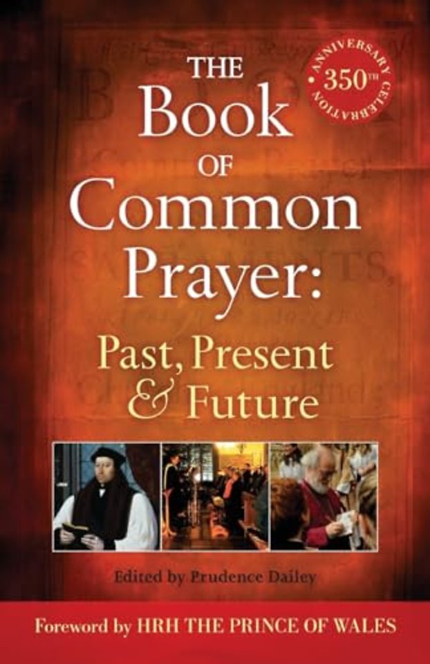 The Book of Common Prayer: Past, Present and Future