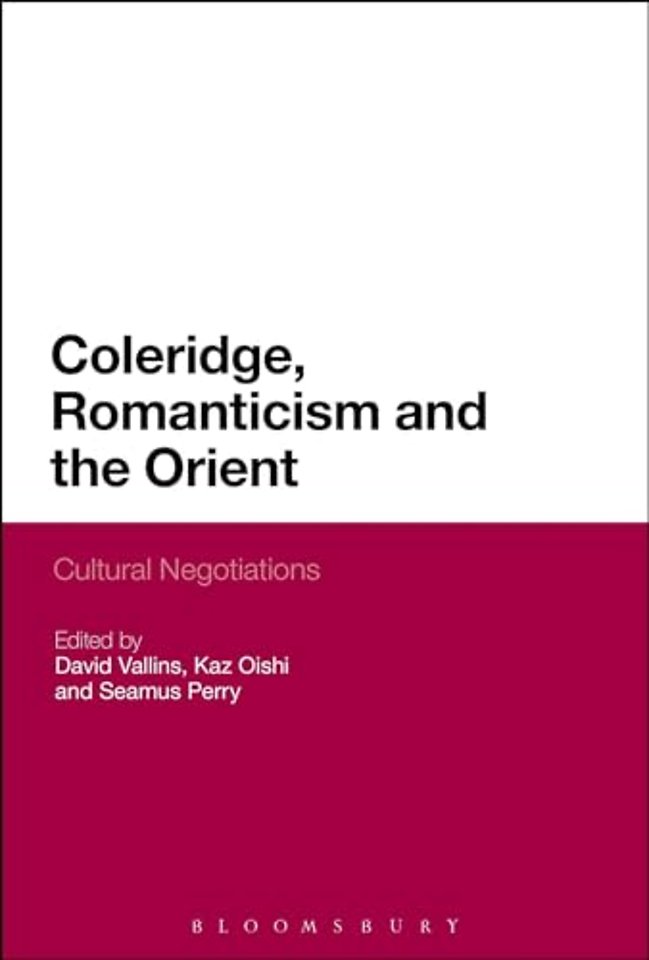 Coleridge, Romanticism and the Orient