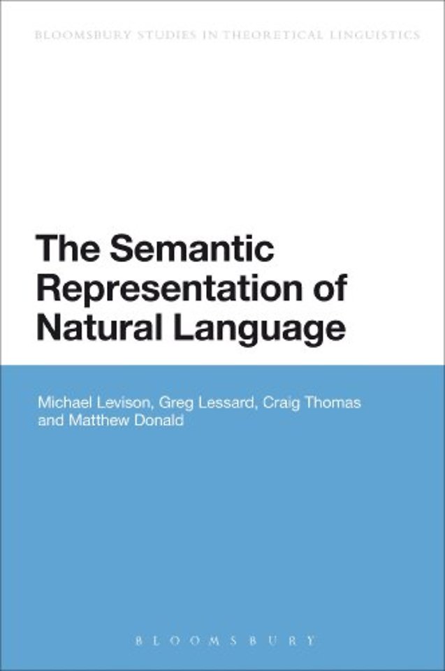 The Semantic Representation of Natural Language