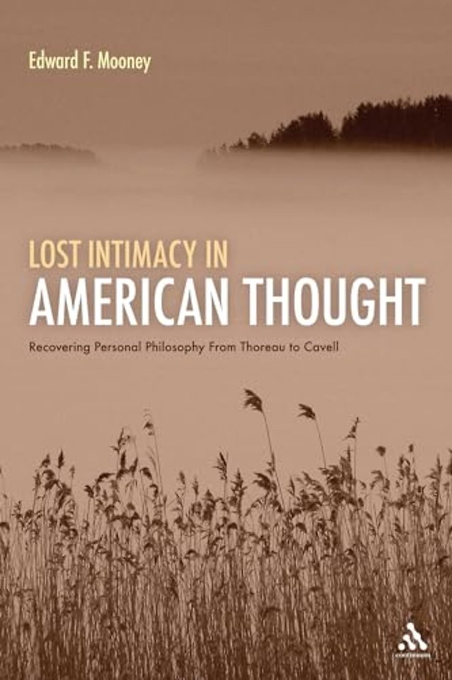Lost Intimacy in American Thought