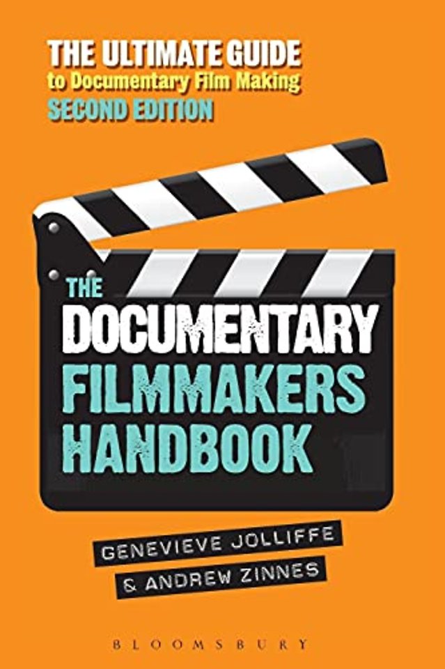 The Documentary Film Maker's Handbook : The Ultimate Guide to Documentary Filmmaking