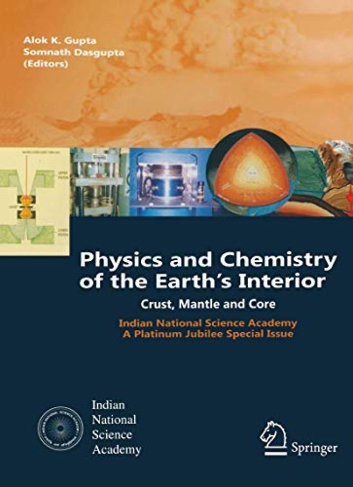 Physics and Chemistry of the Earth's Interior
