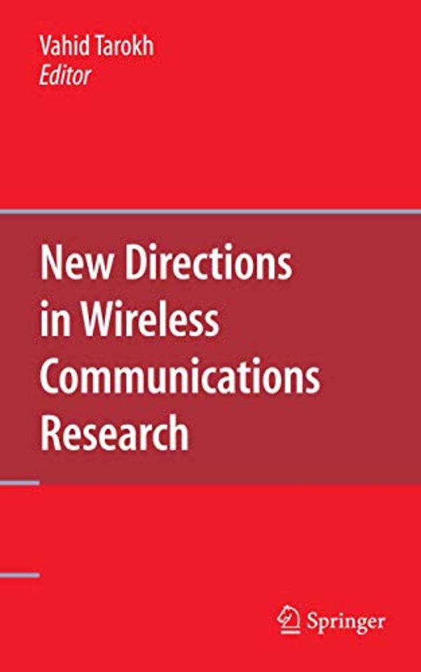 New Directions in Wireless Communications Research