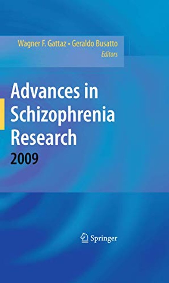Advances in Schizophrenia Research 2009