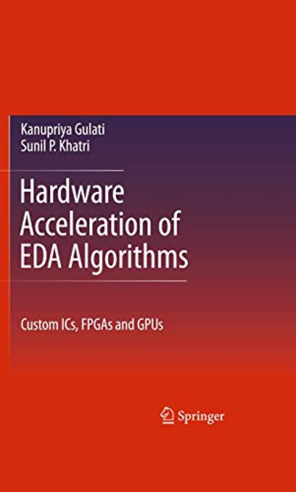 Hardware Acceleration of EDA Algorithms