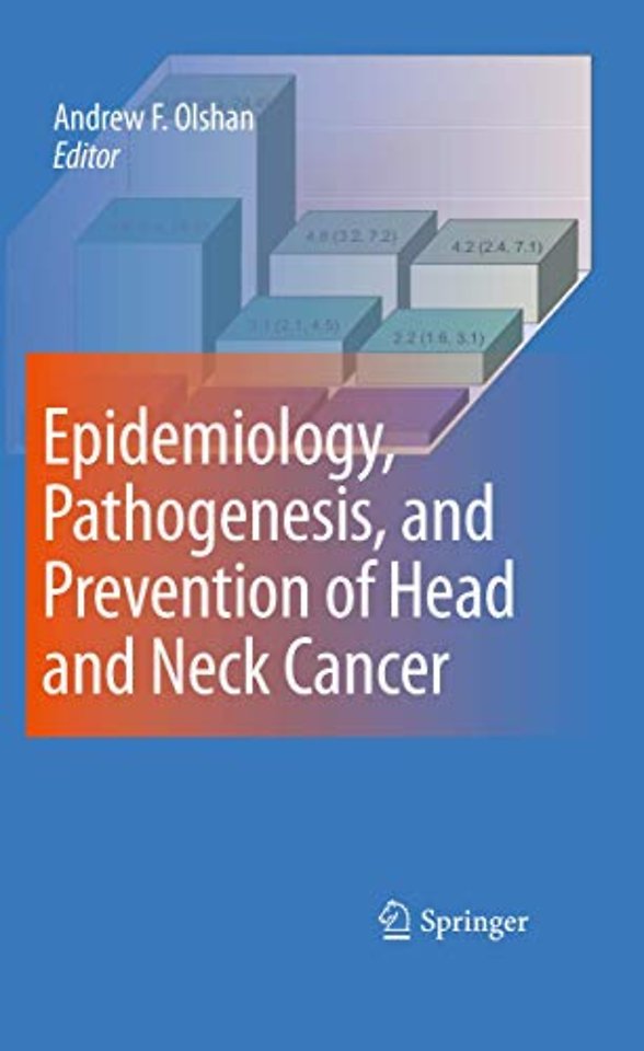 Epidemiology, Pathogenesis, and Prevention of Head and Neck Cancer