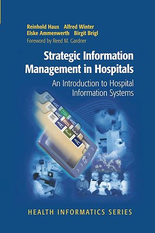 Strategic Information Management in Hospitals