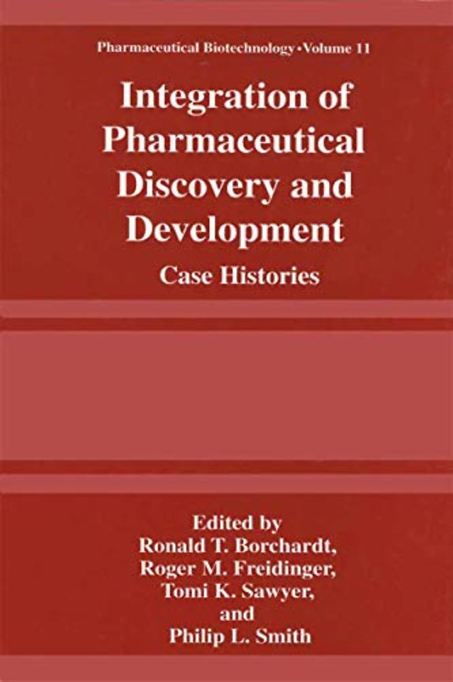 Integration of Pharmaceutical Discovery and Development