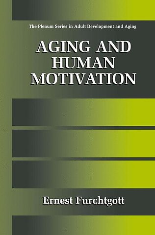 Aging and Human Motivation