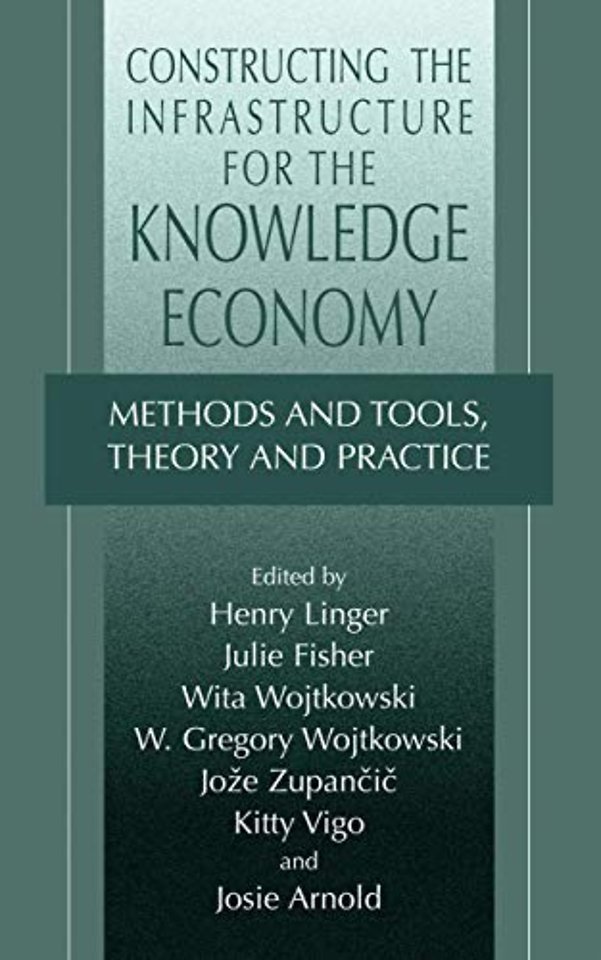 Constructing the Infrastructure for the Knowledge Economy