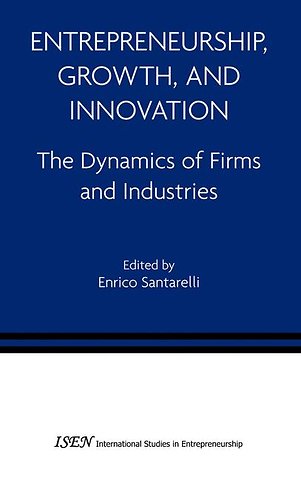 Entrepreneurship, Growth, and Innovation