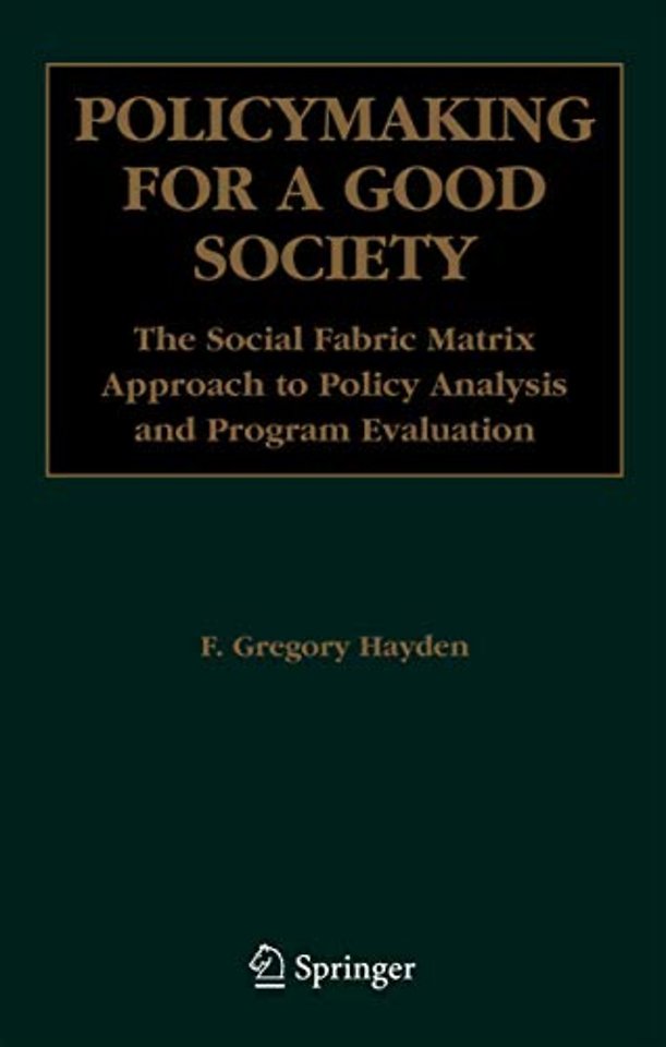 Policymaking for a Good Society
