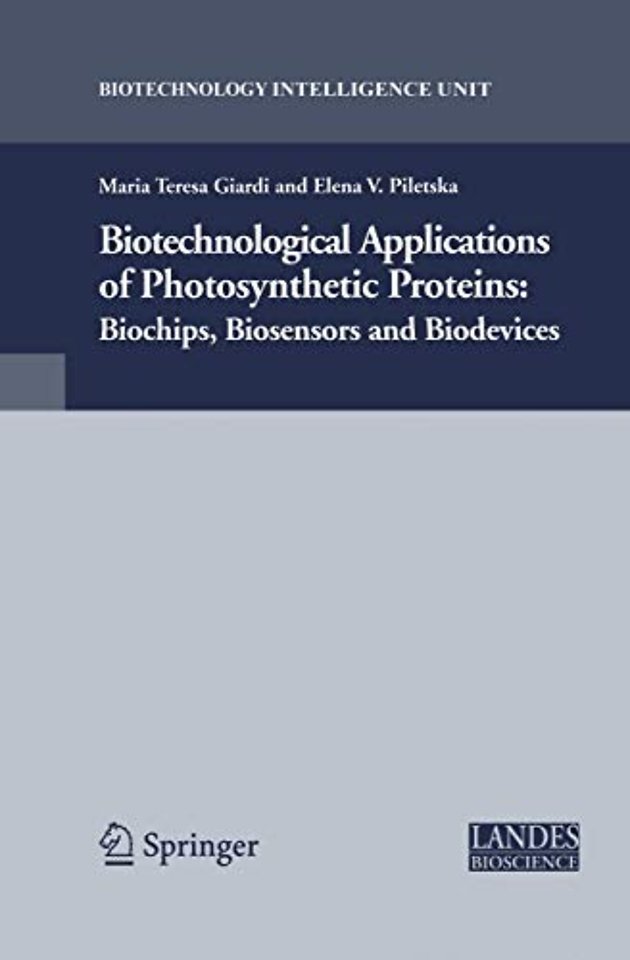 Biotechnological Applications of Photosynthetic Proteins