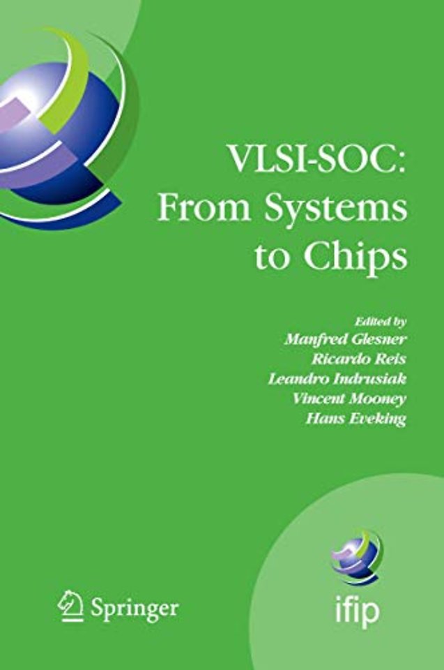 VLSI-SOC: From Systems to Chips