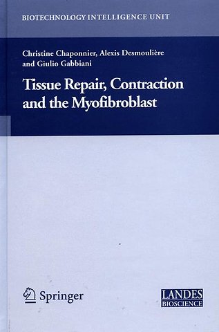 Tissue Repair, Contraction and the Myofibroblast