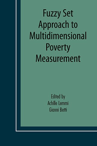 Fuzzy Set Approach to Multidimensional Poverty Measurement
